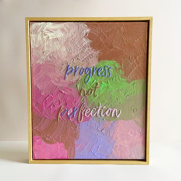 progress not perfection - original embroidered painting